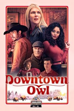 Downtown Owl (2023) บรรยายไทย