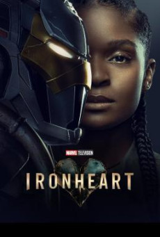 Ironheart ไอรอนฮาร์ต Season 1 (2025) Disney+ พากย์ไทย