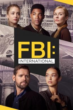 FBI: International เอฟบีไอ: อินเตอร์เนชั่นแนล Season 3 (2024) บรรยายไทย