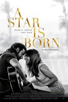 A Star Is Born อะ สตาร์ อีส บอร์น